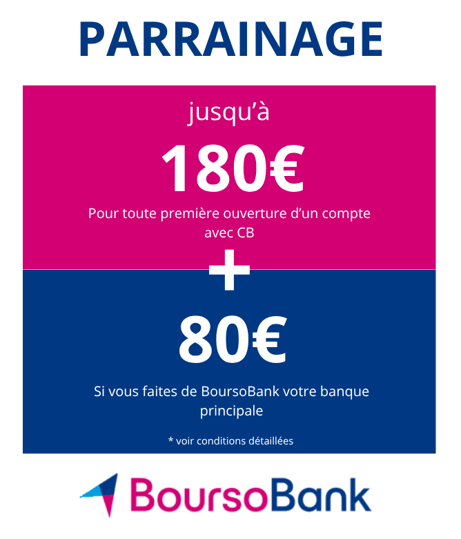Parrainage BoursoBank,  profitez de jusqu'à 260€ offerts (tuto et conditions de l'offre en cours)